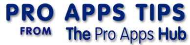 Pro Apps Tips